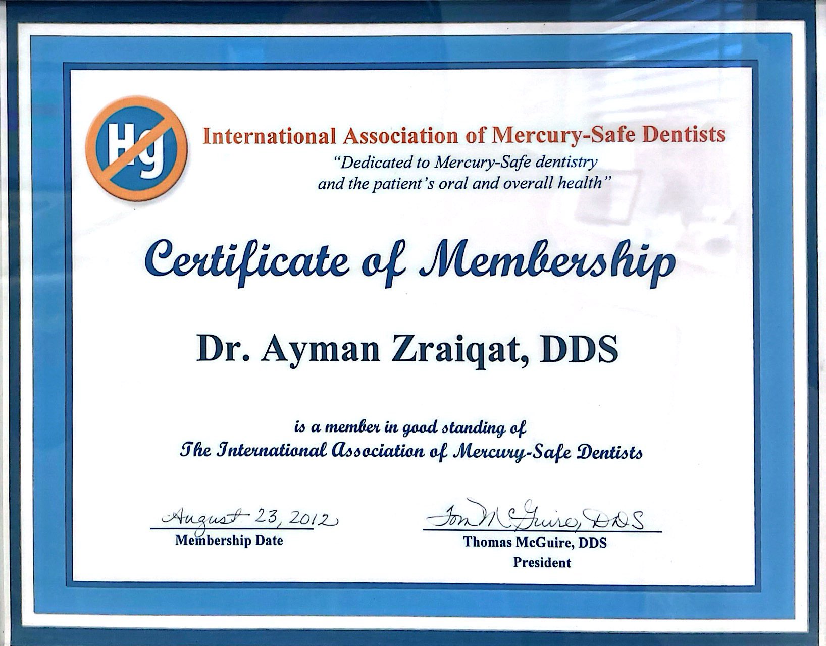 Certificate of Membership for Dr. Ayman Zraiqat, DDS, from the International Association of Mercury-Safe Dentists, dated August 23, 2012.
