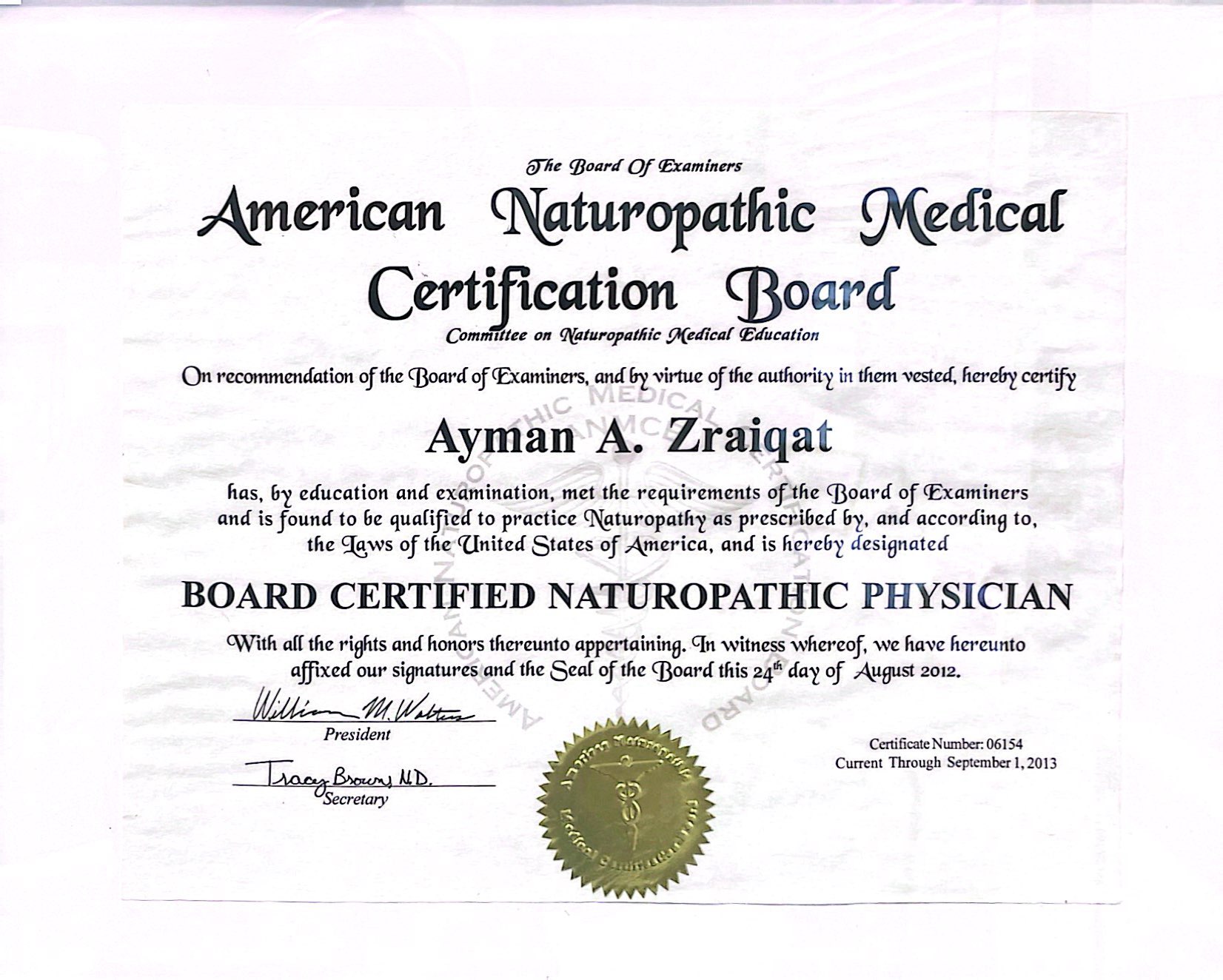 A certificate from the American Naturopathic Medical Certification Board, designating Ayman A. Zraiqat as a Board Certified Naturopathic Physician.